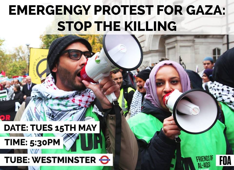 fuckyeahmarxismleninism: London: Emergency Protest for Gaza Tuesday, May 15 - 5:30