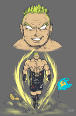 Broly Lesnar?He’s coming for you balee