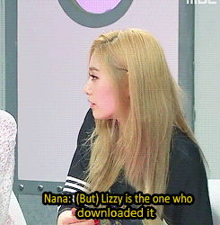 visualkpop:  Nana throwing Lizzy under the bus about watching “hardcore” films