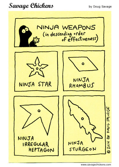 savagechickens:Ninja Weapons. [savagechickens]