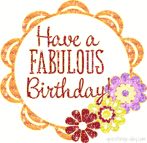 Greeting Cards For Every Day Http Greetings Day Com Have A Fabulous Birthday H