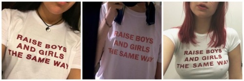 corind:Raise boys and girls the same wayGet unisex T-shirt HEREShipping worldwide!