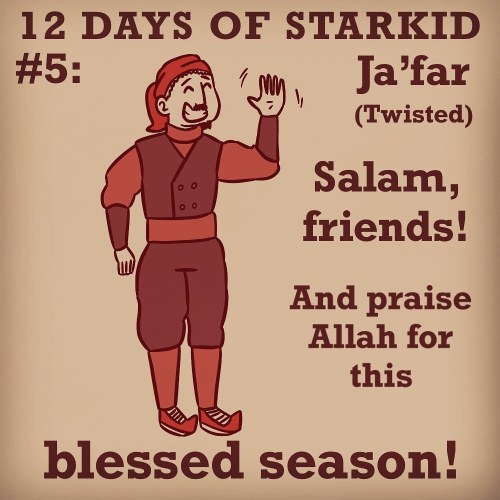 Happy Holidays! Celebrating this year ending with my top favorite StarKid characters :)#5: Ja’far (T