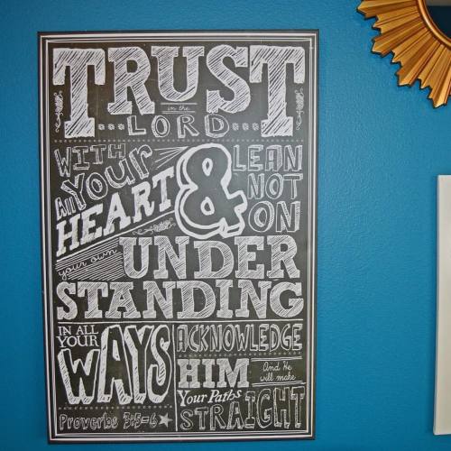 One of my favorite pieces of word art in my home. #proverbs #trustinthelord #scripture #hisword