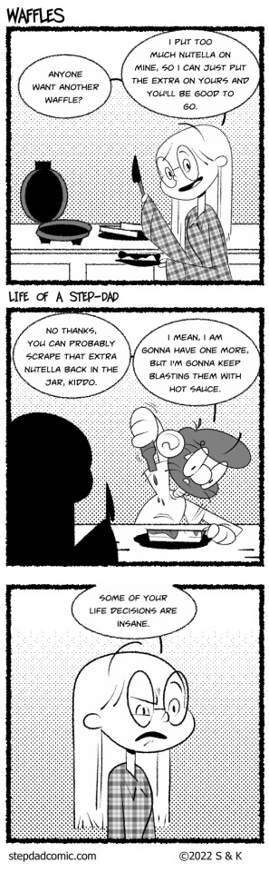 we’re back, on a cold and colder tuesday, thanks for waiting! #webcomics#comics#webtoons #slice of life #journal comic #life of a step-dad #stepdad#kiddo#waffles#hot sauce#life decisions
