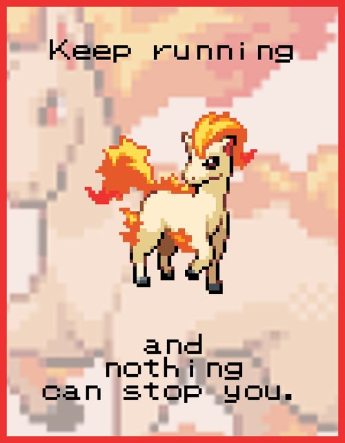 insanelygaming: Pokemon Inspirational Quotes Created by Colton Hornstein