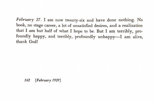 Above via The Early Diary of Anaïs Nin: Volume Four, 1927 – 1931; from the diary entry dated Februar