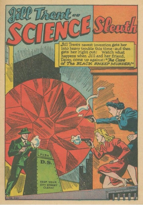 saladinahmed: Jill Trent, Science Sleuth, debuted in 1943 and lasted a little over a year. She was a