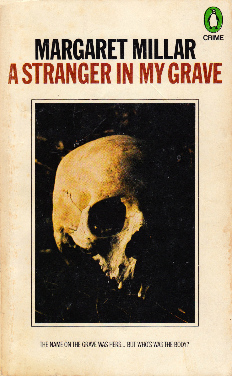 A Stranger In My Grave, by Margaret Millar (Penguin, 1976).From a charity shop in