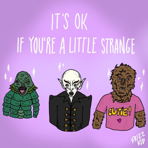 It’s OK if you’re a little strange