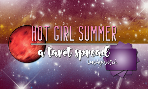 ☀️⛱️ hot girl summer : tarot spread ⛱️☀️card one : where will you find love this summer?card two : w