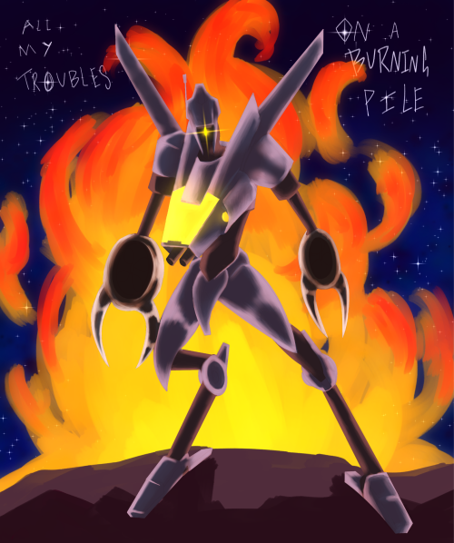 All My Troubles On A Burning Pile...