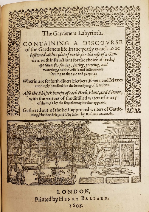 From: Hill, Thomas, approximately 1528- . The gardeners labyrinth. London : Printed by Henry Ba