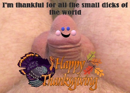 compactcockclub:I am so thankful for all my small-dicked brothers out there.  Small cocks are a