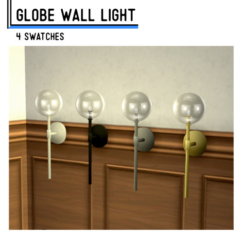 Globe Wall Light4 swatches. Base game compatible.Download without ads ↓Mediafire     Simfileshare