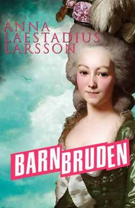 Book review; “Barnbruden” (”The Child Bride”), by Anna Laestadius Larss