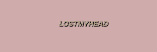 lostmyhead.@