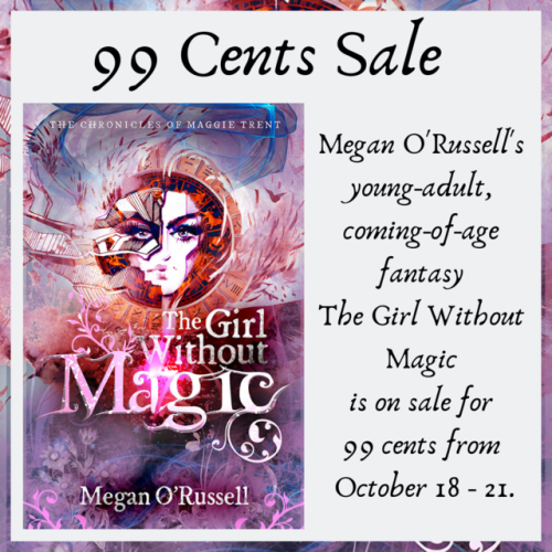 Megan O'Russell’s Young-Adult, coming-of-age fantasy The Girl Without Magic is on sale for 99 