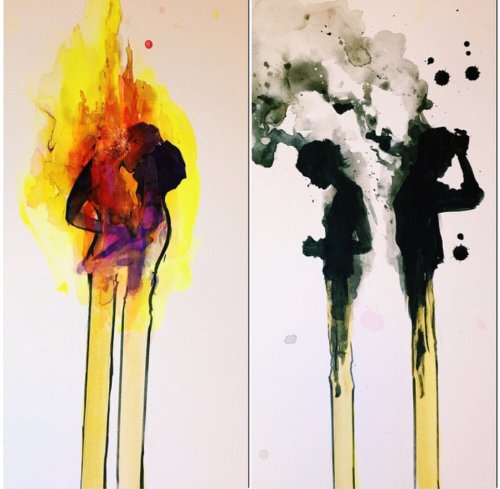 We were a perfect match. Maybe that’s why we burnt out.  that’s some art.  I don’t want that to Everrrrr happen
