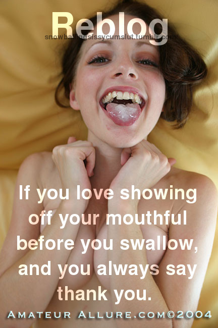 snowballingsissycumslut:  I love it!  Showing him his cum in you mouth lets him