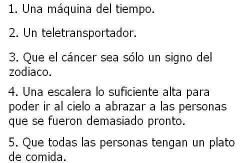 6. Que todos los niños tengan a alguien que los ame, los cuide, que jueguen, que sean felices, que tengan infancias normales y dignasBasta de niños explotados, vendidos, maltratados, que participan en guerras, que no tienen infancias normales y dignas. 