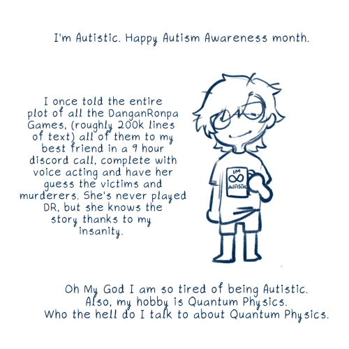 Happy Autism Awareness Month! I AM SO TIRED OF BEING AUTISTIC!`