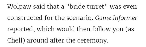 punkasshunter:So uh of all the things I was expecting to learn, “Chell almost married that one round