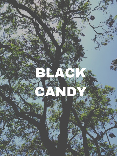 BLACK CANDY X NATURE