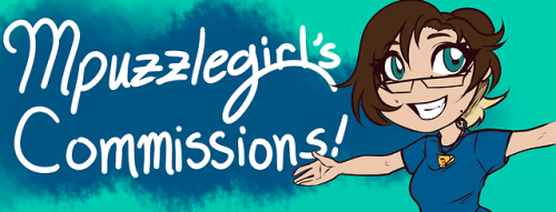 mpuzzlegirl:mpuzzlegirl:Commissions are open~! PayPal ONLYContact me at artbylizgranado@gmail.com wi