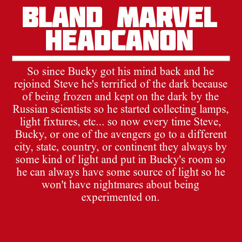 blandmarvelheadcanons:So since Bucky got his mind back and he rejoined Steve he’s terrified of the d