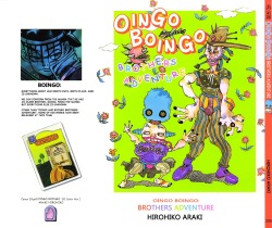 kakyosin:    a lot of people didn’t know about this, including myself until about 10 minutes ago, but there’s a jojo part three oneshot called “Oingo Boing Brothers Adventure” which is basically the full book from both the oingo boingo chapters
