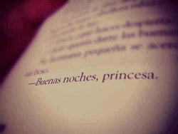 marfuste6:  &ldquo;Buenas noches, princesa&rdquo; en We Heart It. http://weheartit.com/entry/85268829/via/marfuste6