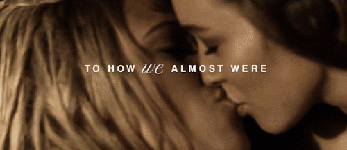 lexasdaughter:It always comes backto you, to us &to how we almost were.