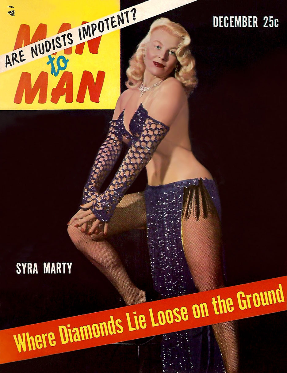 Syra Marty adorns the cover of the December ‘54 issue of ‘MAN to MAN’ magazine;