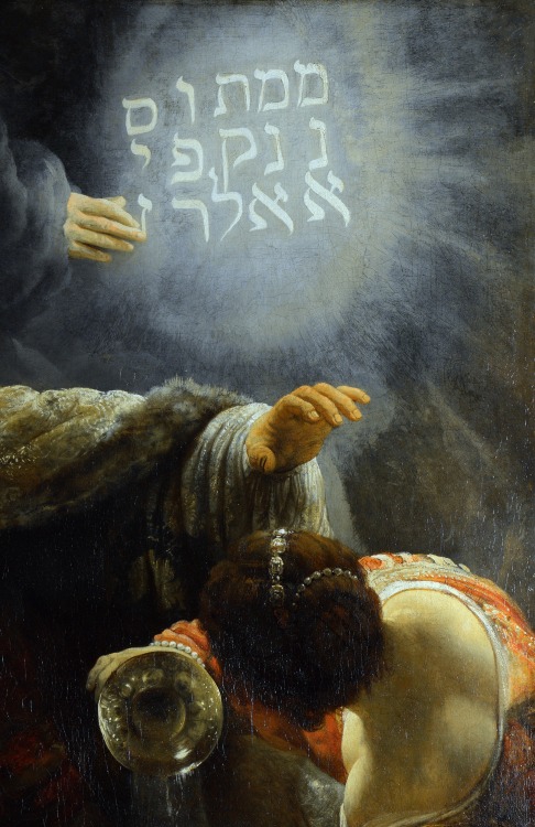 “Belshazzar’s Feast” (detail), c.1636-38, Rembrandt.
“Rembrandt’s source for this painting, the Old Testament Book of Daniel, tells of a banquet Belshazzar, King of Babylon, gave for his nobles. At this banquet he blasphemously served wine in the...