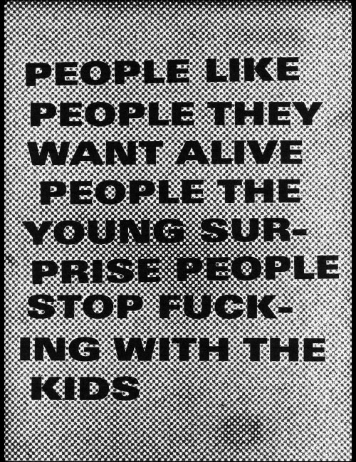 PEOPLE LIKE PEOPLE THEY WANT ALIVE PEOPLE THE YOUNG SURPRISE PEOPLE STOP FUCKING WITH THE KIDS