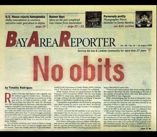 “NO OBITS,” Timothy Rodrigues, Bay Area Reporter, San Francisco, California, August 13, 1998. “If Sa