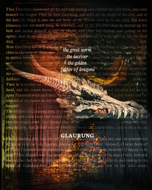 lyncorbray:silmarillion meme: three “villains" - glaurung (1/3)‘Evil have been all thy ways, so