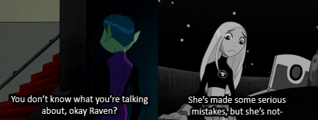 neopuff:  “She was a liar and a spy - trained by Slade and sent to destroy us.” 
