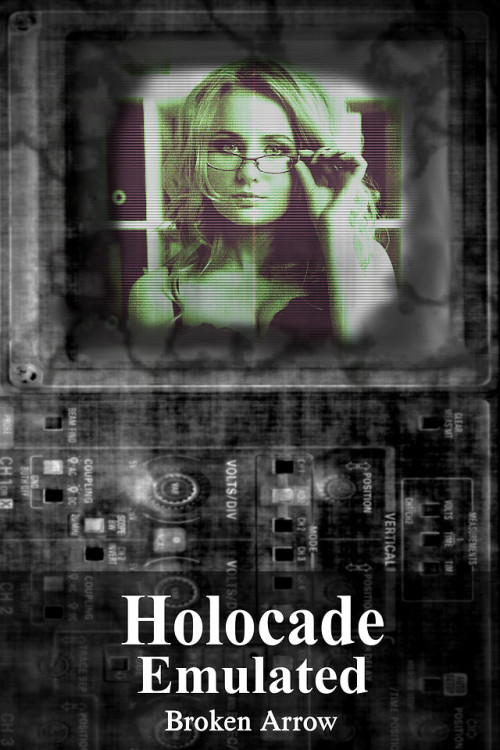 Holocade: Emulated is on Smashwords and Amazon Kindle now! Haley finds herself in a strange place, a