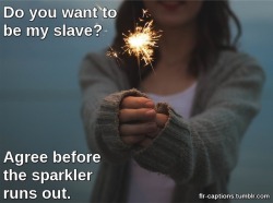 Do you want to be my slave?Caption Credit: