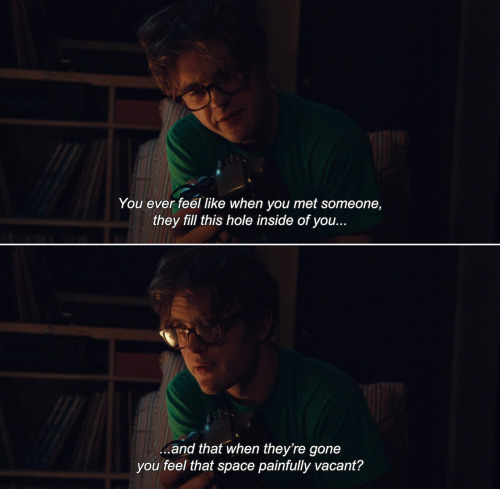anamorphosis-and-isolate:  ― I Origins (2014)Ian: You ever feel like when you met someone, they fill this hole inside of you…and that when they’re gone you feel that space painfully vacant?