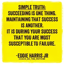 weightedlongenough:  Simple Truth:  Succeeding