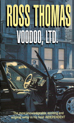 Voodoo, Ltd, By Ross Thomas (Warner Books, 1992).From Ebay.