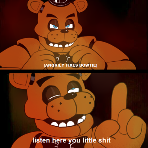 obsessedfangirlathena:  When someone says FNAF is for babies and it’s not scary at all. 