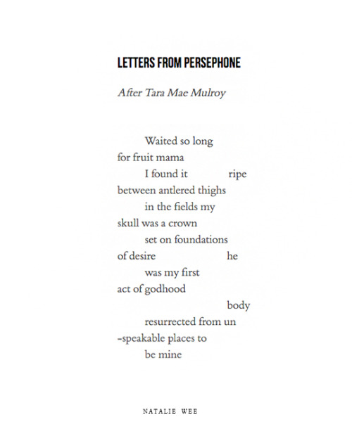 wondersmithinc:  “Letters from Persephone” by Natalie Wee, published in Words Dance Magazine