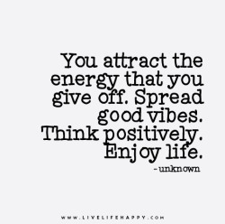 deeplifequotes:  You attract the energy that