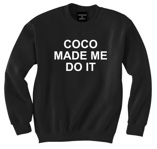 Our top selling &ldquo;Coco Made Me&rdquo; crewneck just dropped on Fashionisgreat.com!