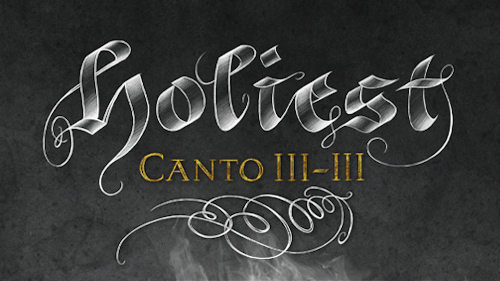 sanctaseraphina:H O L I E S T : C A N T O  III  —  W A R  - [ iii ]Ornate 