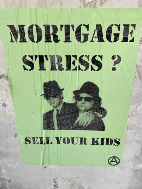 "Mortgage Stress? Sell Your Kids"